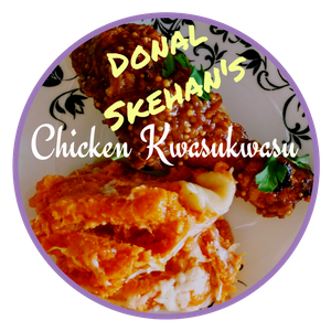 Donal Skehan's Chicken Kwasukwasu