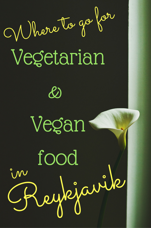 Best Vegetarian and Vegan restaurants in Reykjavik Iceland