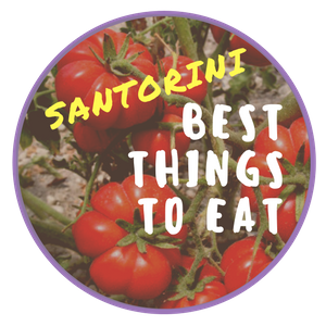 Things to Eat in Santorini
